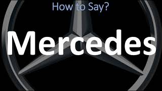 How to Pronounce Mercedes CORRECTLY  German Spanish amp English Pronunciation [upl. by Bronny]