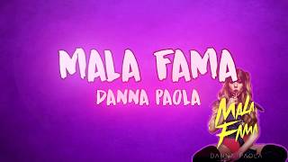 Mala Fama  Danna Paola LetraLyrics [upl. by Ahnavas124]