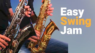 Easy Swing Saxophone Jam for Absolute Beginners [upl. by Vaenfila]