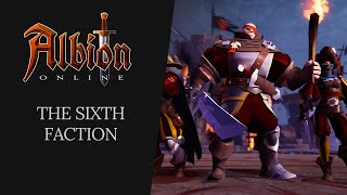 Albion Online  The Sixth Faction [upl. by Revart]