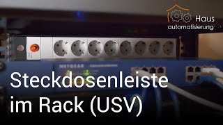 Steckdosenleiste im Rack  USV  hausautomatisierungcom 4K [upl. by Irihs]