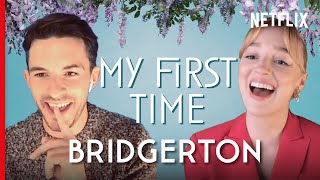 Bridgerton  First Times with Phoebe Dynevor and Jonathan Bailey [upl. by Soph]