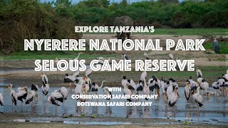 Explore Nyerere National Park Selous Game Reserve with Conservation Safari Company [upl. by Connel]