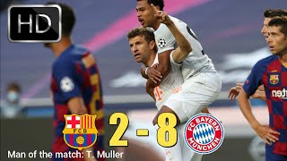 Bayern Munich vs Barcelona 8−2  All Goals amp Extended Highlights  2020 Only Goals [upl. by Madison120]