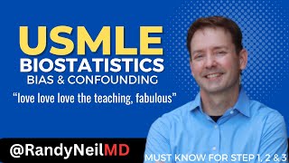 USMLE STEP 1 BIAS amp CONFOUNDING w QUESTIONS [upl. by Chemush]