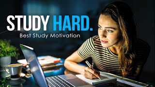 STUDY HARD  New Motivational Video for Success amp Studying [upl. by Borman]