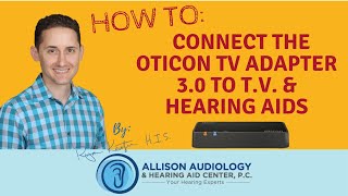 How to Connect Oticon TV Adapter to TV and Hearing Aids [upl. by Dasteel323]