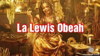 La Lewis Obeah [upl. by Esenwahs885]