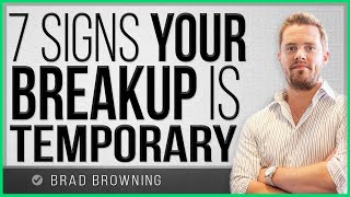 7 Signs Your Breakup Is Temporary [upl. by Neetsirhc]