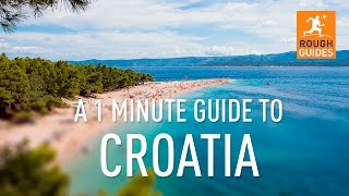 A 1 minute guide to Croatia [upl. by Eisenberg]