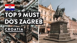 9 REASONS TO VISIT ZAGREB  WHAT TO DO IN ZAGREB  Croatia Travel Vlog [upl. by Meg]