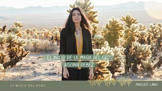 El INICIO DE LA MAGIA DEL CAOS  Aislinn Derbez [upl. by Nohj]