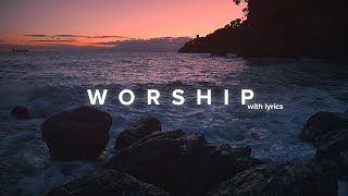 Powerful Worship Songs 2021 with Lyrics [upl. by Graybill]