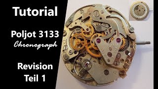 Chronograph cal 3133 dessemble  service  Revision  russisches Uhrwerk  Tutorial [upl. by Schurman318]