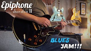 Epiphone Sheraton II Blues Jam [upl. by Doug]