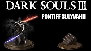 Dark Souls 3  Ultimate Parry Guide  Pontiff Sulyvahn [upl. by Leor184]