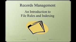 Records Management An Introduction to Filing Rules and Indexing [upl. by Arodnap241]