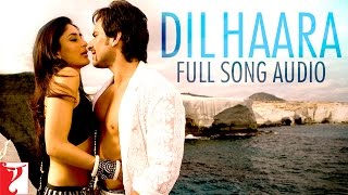 Dil Haara  Full Song Audio  Tashan  Sukhwinder Singh  Vishal and Shekhar  Piyush Mishra [upl. by Karon771]