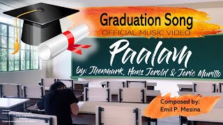 Emil Mesina  Graduation Song  Paalam  Official Music Video [upl. by Salisbury]