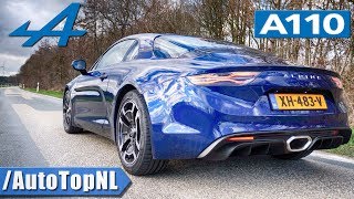 Alpine A110  Exhaust SOUND REVS amp Onboard DRIVE by AutoTopNL [upl. by Sidnarb461]