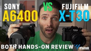 Fujifilm XT30 vs Sony A6400  HandsOn Review [upl. by Bringhurst]