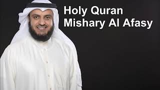 Holy Quran  Full Quran Recitation by Mishary Al Afasy [upl. by Hendel667]